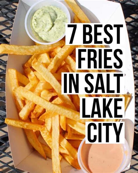 Best Fries in Salt Lake City: 7 Favorite Spots .